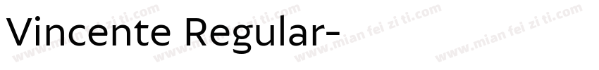 Vincente Regular字体转换
